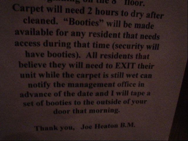 Sketchy Apartment...
Sign in Dave and Cathy's apartment's elevator that talks about "Booties" :)